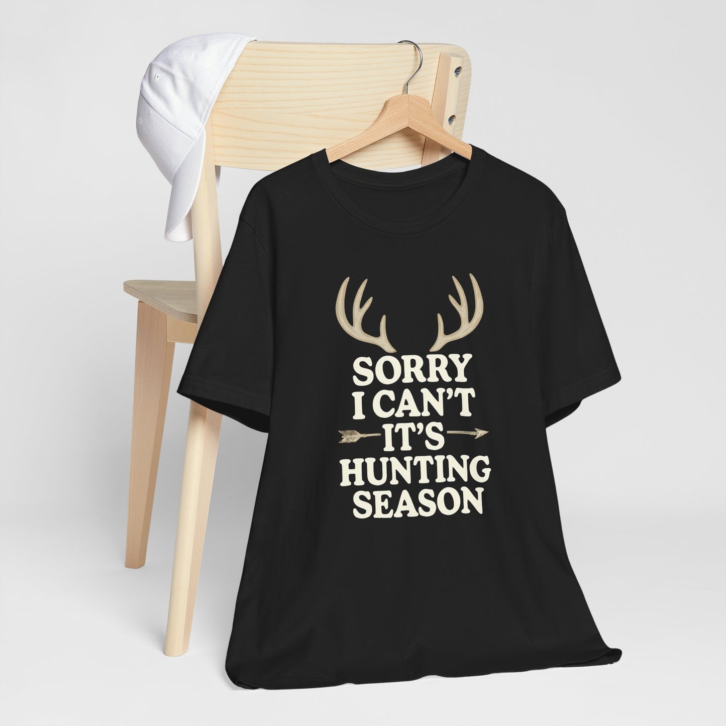 Hunting Season T‑Shirt – "Sorry I Can't, It's Hunting Season" Graphic Tee
