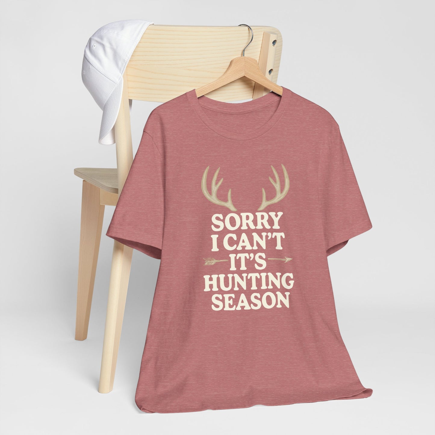 Hunting Season T‑Shirt – "Sorry I Can't, It's Hunting Season" Graphic Tee