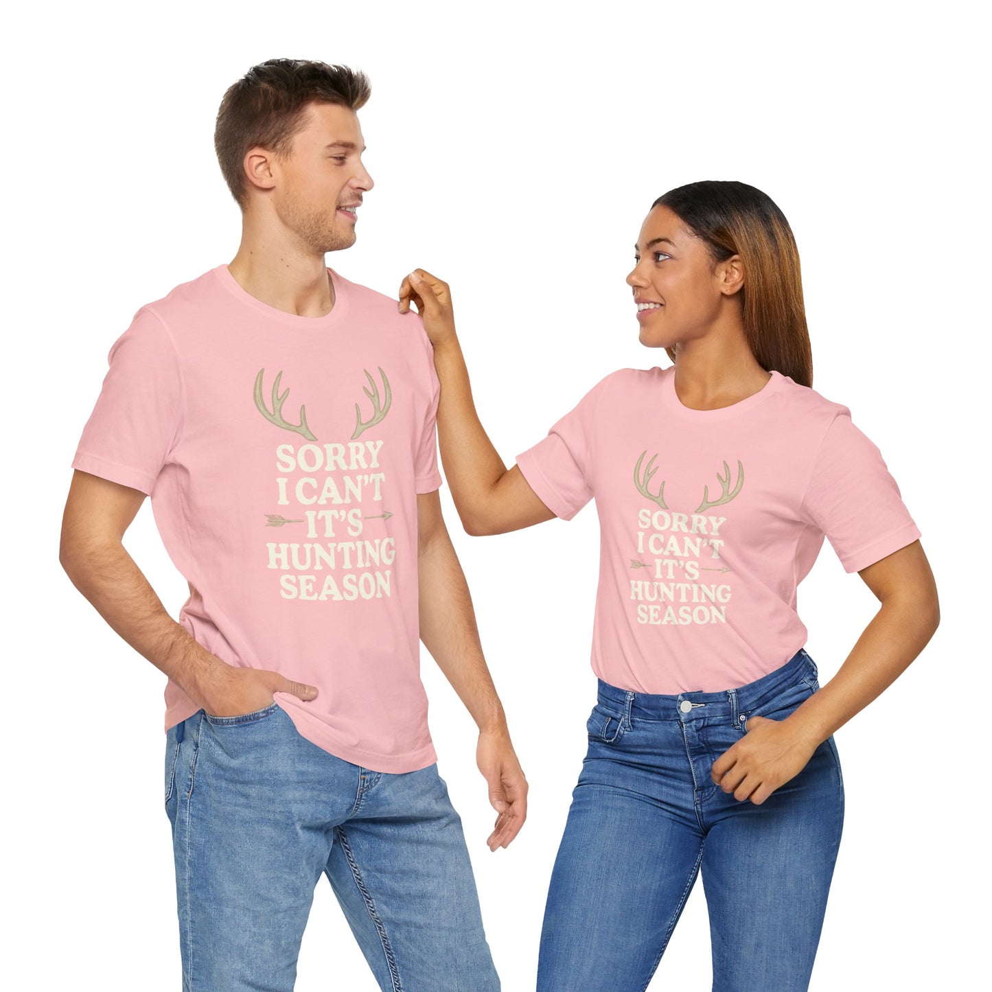Hunting Season T‑Shirt – "Sorry I Can't, It's Hunting Season" Graphic Tee